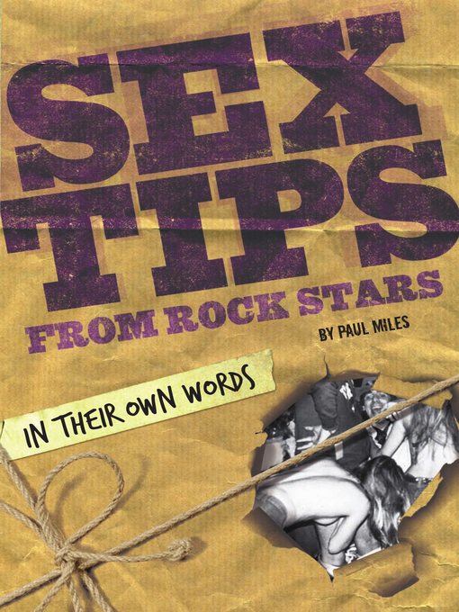 Title details for Sex Tips from Rock Stars by Paul Miles - Available